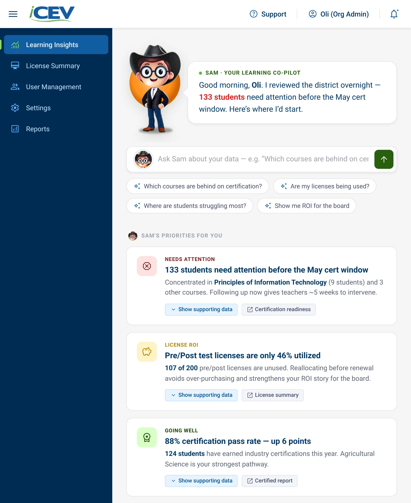 The Insights First home screen with Sam, the learning co-pilot, above three prioritized insights.