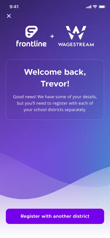 Co-branded welcome screen: Welcome back, with the Frontline and Wagestream logos